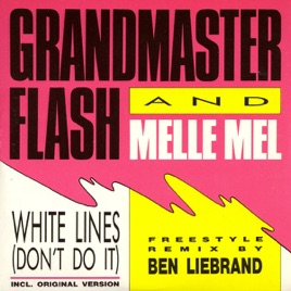 GRAND MASTER FLASH - White Lines (Don't Don't Do It)